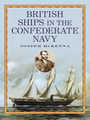cover image of British Ships in the Confederate Navy